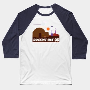 Docking Bay 35 - Shirts Baseball T-Shirt